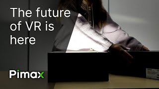 The future of VR is here: Introducing the Pimax 0K