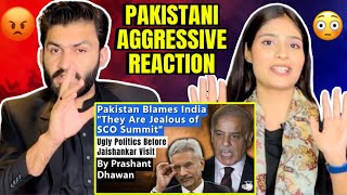 PAKISTAN BLAMES INDIA “THEY ARE JEALOUS OF SCO SUMMIT” | PAKISTANI ANGRY REACTION | PRASHANT DHAWAN