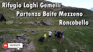 Laghi Gemelli - Partenza Baite Mezzeno (Roncobello - Bg)