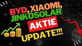 BYD, Xiaomi, Jinkosolar Aktie 2024 Update! Aktuelle Aktienanalyse (China Aktien)