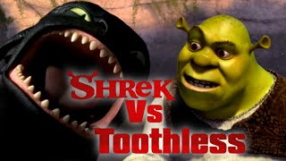 Shrek fights Toothless from How To Train Your Dragon (F**king epic)