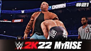 WWE 2k22 MyRise - GOLDBERG SAVED ME! WHO'S NEXT!!