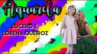 Aquarela - (Trilha Sonora de Carinha de Anjo) - Lucero E Lorena Queiroz