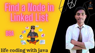 Find a Node in Linked List | | LinkedList | | DSA || Easy concept.