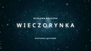 Wieczorynka1 Podkast językowy Підкаст на польській мові із перекладом