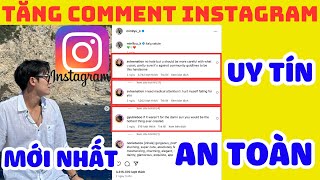 ✅ TĂNG COMMENT INSTAGRAM 2024 | ĐƠN GIẢN, UY TÍN, MỚI NHẤT | TĂNG COMMENT INSTAGRAM 2024