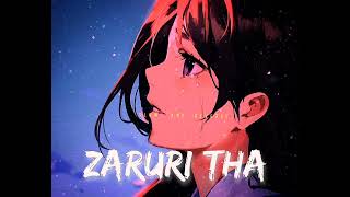 ZARURI HAI (SLOW AND REVIEWS)@LOFI_9.1followme. LOFI _9.1