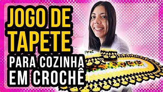 JOGO DE TAPETE PARA COZINHA EM CROCHÊ #croche