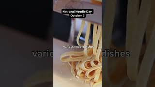 National Noodle Day-October 6🍜🍝🤩#daily#dailyfacts #noodles#october6