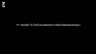 14   Handao 'Ty Tanàna nahazatra  Naka Rabemanantsoa