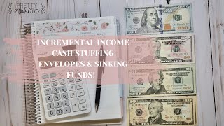 BUDGETING INCREMENTAL INCOME|EVERY DOLLAR BUDGET