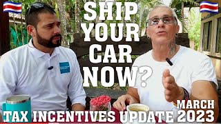 Tax Incentives in Costa Rica UPDATE 2023 Ship Your Car Household Goods Tax Free