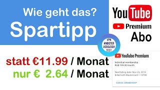 YouTube Premium billiger statt €11.99 um nur €2.64 p. Monat bestellen (Dauerhaft) Sparen mit VPN.