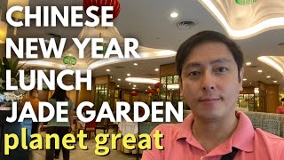 Chinese New Year Lunch at Jade Garden @PlanetGreat