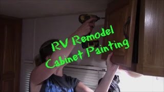 RV Remodel, Cabinet Painting Part 1 of 3