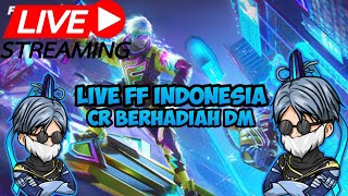 🔴 LIVE FF INDONESIA 2024 l CR BERHADIAH DIAMOND 💎