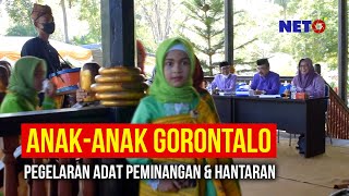 ANAK-ANAK GORONTALO GELAR ADAT PEMINANGAN DAN HANTARAN