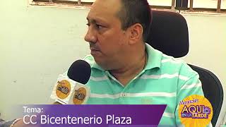 ¿SABE QUE TENDRÁ EL BICENTENARIO PLAZA?