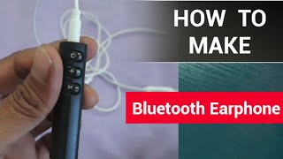 How to Make Bluetooth Earphone headphones 🎧