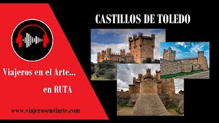 Toledo   La ruta de los Castillos