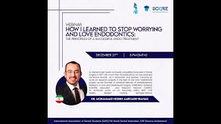 IADS Webinar: "How I learned to stop worrying and Love Endodontics" by: Dr Mohamed Amirzade