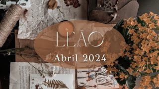 LEÃO | A revelação que traz uma transformação profunda! Uma decisão está nas suas mãos | ABRIL 2024