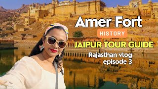 Amer Fort Jaipur | Amber Palace Rajasthan | History | Tour Guide | Jaipur City Tour | Jaipur Vlog ||