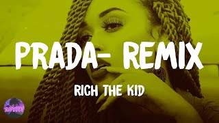 Rich The Kid - Prada (feat. Polo G) - Remix (lyrics)