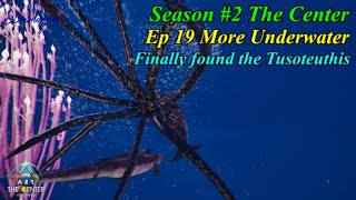 ARK Ascended Season 2 : Ep 19 More Underwater