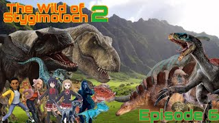 The Wild of Stygimoloch 2 - Episode 6: The Party