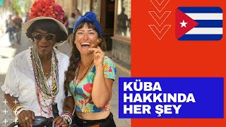 KÜBA HAKKINDA MERAK EDİLENLER