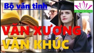 Luận về bộ sao VĂN XƯƠNG VĂN KHÚC