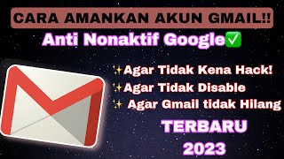 Cara Amankan Akun Gmail AGAR TIDAK NONAKTIF/ Di Hack #caraamankangmail #caraamangmail