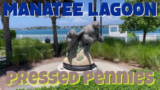 Manatee Lagoon Pressed Pennies | West Palm Beach FL