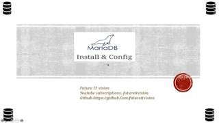 Install MariaDB and Config | #futureitvision