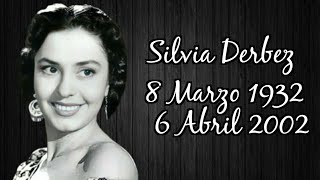 † Recordando a Silvia Derbez