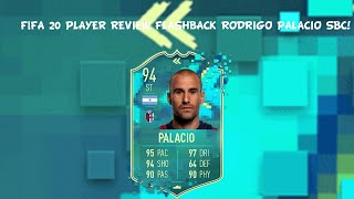 FIFA 20 PLAYER REVIEW FLASHBACK RODRIGO PALACIO SBC!