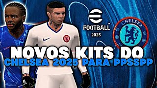 📥💙(SAIU) NOVOS UNIFORMES KITS DO CHELSEA 2024/2025 PARA PES PPSSPP - ATUALIZADO 100%