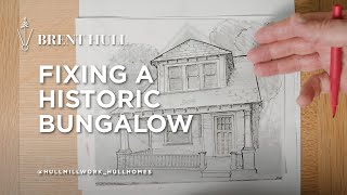 Fixing a Historic Bungalow