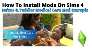 How To Install Infant & Toddler Medical Care Mod For Sims 4 | 2024