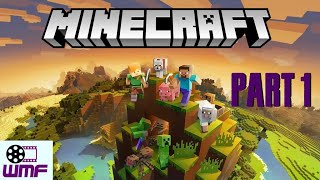 Minecraft First playthrough Part 1