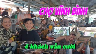 17 : Chợ cười có một không hai - Vĩnh Bình gò công tây tiền giang