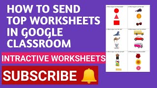 How to send Top Worksheets in Google Classroom/how to use top worksheets#topworksheets#aashakiran