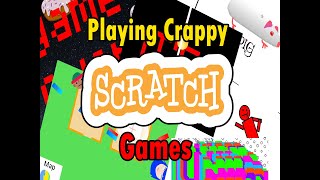 Playing crappy Scratch games made by little kids... (scratch.mit.edu recent tab)