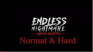 Endless Nightmare Weird Hospital V1.1.1: Normal & Hard Mode