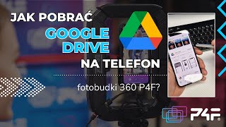 Jak pobrać google drive na telefon do fotobudki 360 P4F #fotobudka360 #p4f #fotobudka #360photobooth