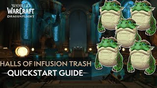 Halls of Infusion Trash Quickstart Guide