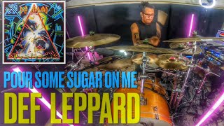 DEF LEPPARD/ POUR SOME SUGAR ON ME/ DRUM COVER/ #jeangonzalezdrummer