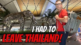 I had to leave Thailand! #travel