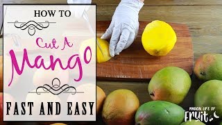 How to cut a mango (fast and easy)